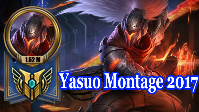 Latest Yasuo montage 2017 | how to play yasuo | League of legends | Lol | bes of yasuo | epic yasuo