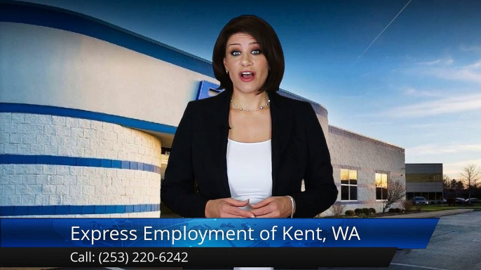 Express Employment Professionals - Kent, WA Superb Five Star Review by Mila W.