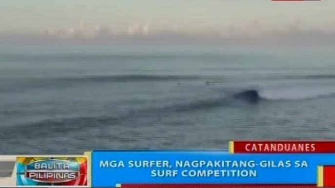 BP: Mga surfer, nagpakitang-gilas sa surf competition