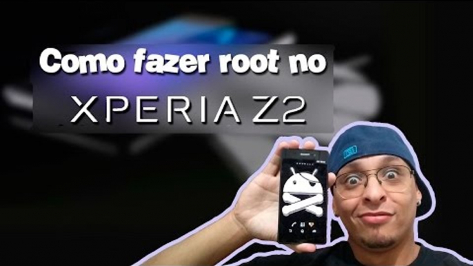 Como fazer Root no Sony Xperia Z2 / Z1 e compact / Z Ultra / Z tablet e outros Xperias.