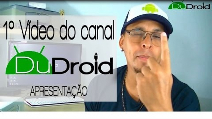 Dudroid - Vídeo de apresentação do canal