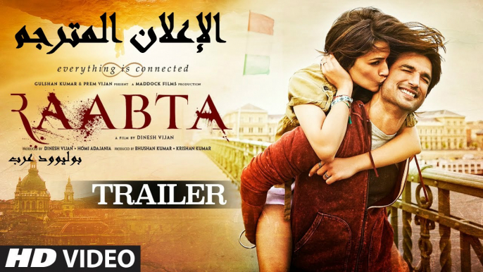 Raabta |الإعلان الرسمي ل"سوشانت سينغ راجبوت" و "كيرتي سانون| مترجم |بوليوود عرب