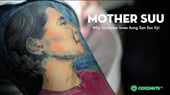 Mother Suu | Why Myanmar Loves Aung San Suu Kyi | Coconuts TV