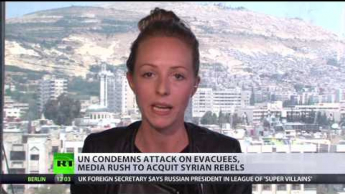 Civilians attacked: UN condemns bombing of evacuees, Western media acquit rebels