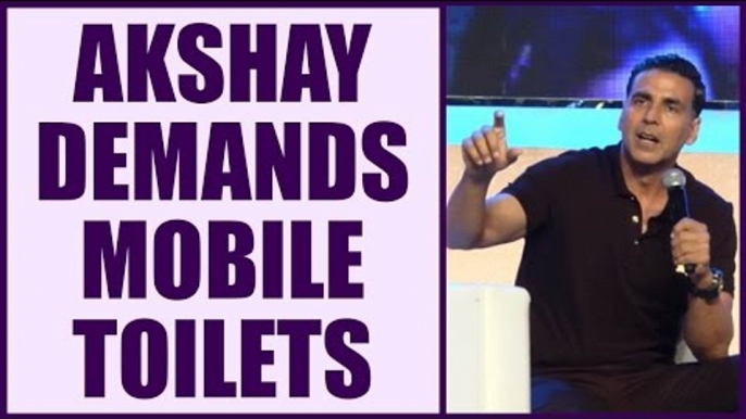 Akshay Kumar demands Mobile Toilet from Government; Watch Video | Oneindia  News