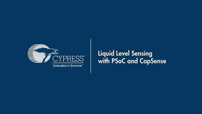 Cypress: Liquid Level Sensing with PSoC and CapSense