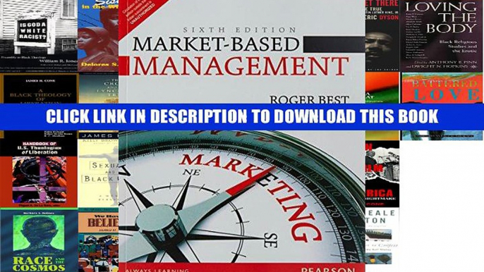 [PDF] Full Download Market-Based Management (6th Edition) Ebook Popular