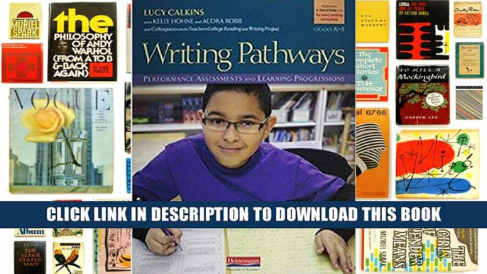 [Epub] Full Download Writing Pathways: Performance Assessments and Learning Progressions, Grades