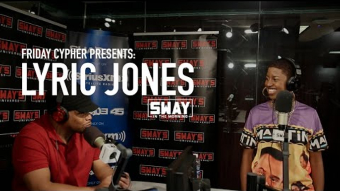 Friday Fire Cypher: Lyric Jones Freestyles Live on Sway in the Morning