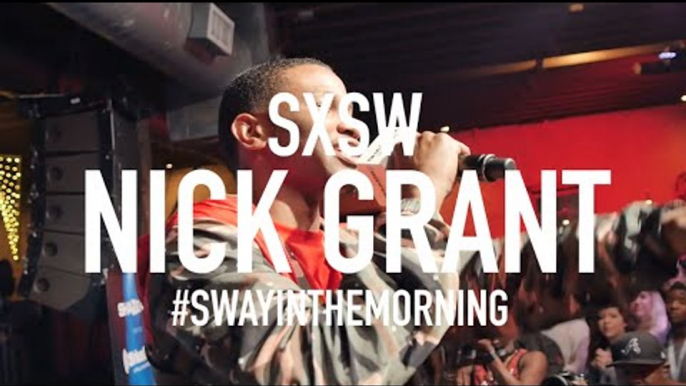 Sway SXSW Takeover 2016: Nick Grant Performs "Gold Chains" from his Latest Project "88"