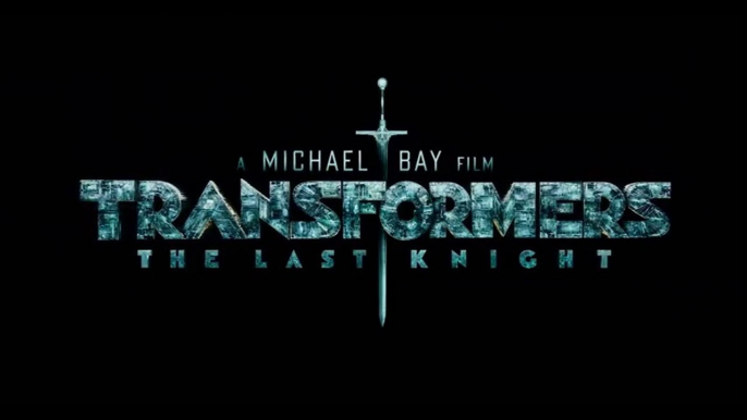 TRANSFORMERS: The Last Knight (2017) Trailer - HD