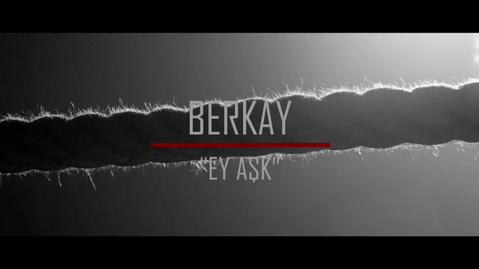 Berkay - Ey Aşk ( 2017 )