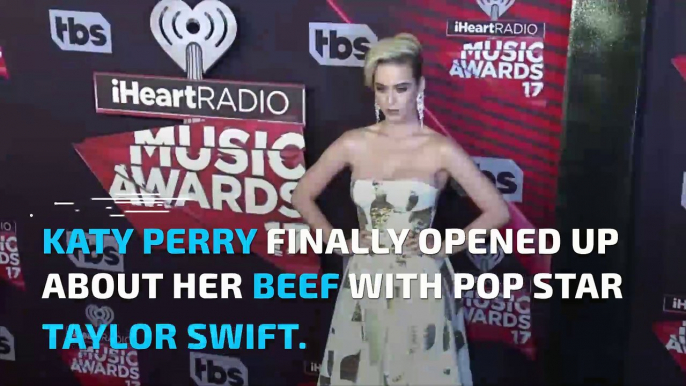 Katy Perry at Taylor Swift: 'She started it'