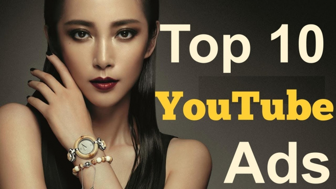 Top 10 Most Watched YouTube Ads For 2016.