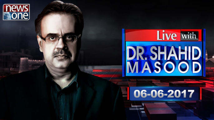 Live with Dr.Shahid Masood | 06-June-2017 | Panama JIT | Maryam Nawaz | Qatar |