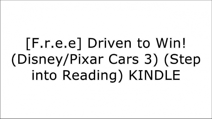 [Z6Ax4.Best!] Driven to Win! (Disney/Pixar Cars 3) (Step into Reading) by RH Disney [Z.I.P]