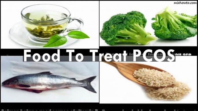 Food To Treat PCOS -You Must Know