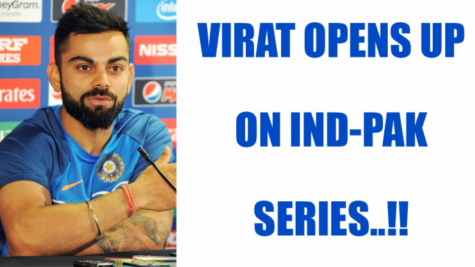 ICC Champions Trophy: Virat Kohli speaks on India-Pakistan bilateral series | Oneindia News