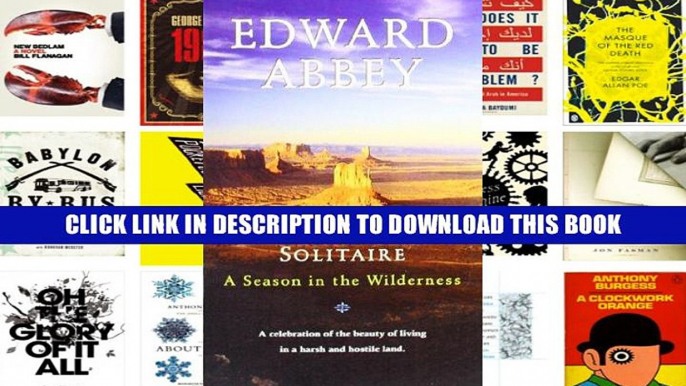 [Epub] Full Download Desert Solitaire: A Season in the Wilderness Ebook Online