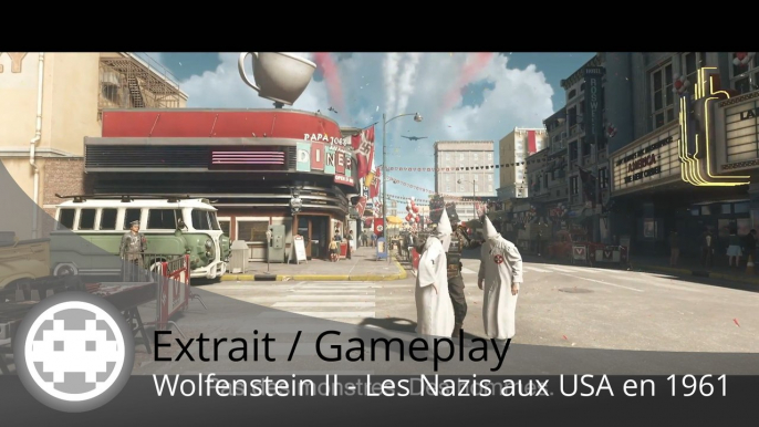 Extrait / Gameplay - Wolfenstein II: The New Colossus - Frau Engel est de retour aux USA !