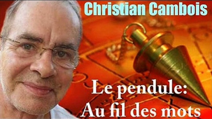 COMMUNIQUER AVEC LES DISPARUS - Christian Cambois sur Fréquence Evasion