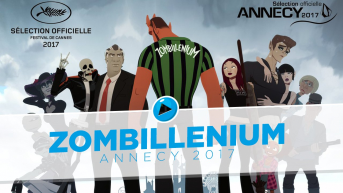 Annecy 2017 #1 : Zombillenium