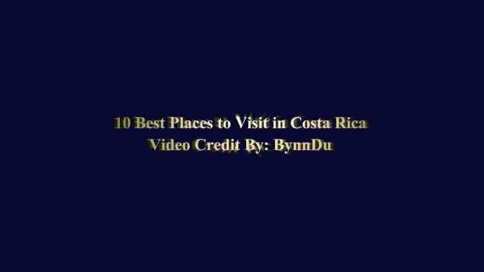 10 Best Places to Visit in Costa Rica - Costa Rica Tr