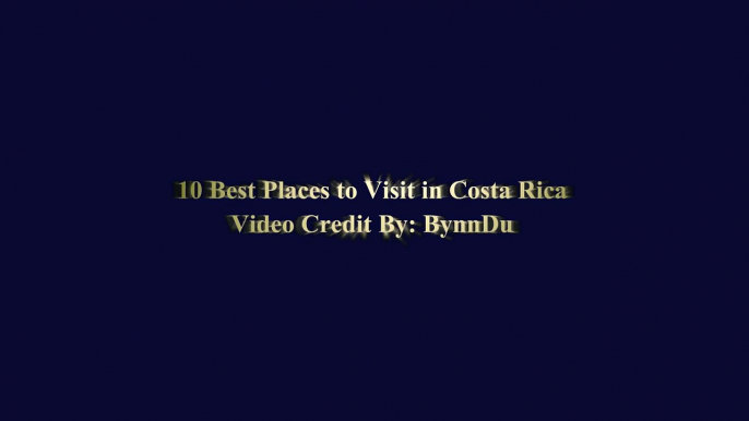 10 Best Places to Visit in Costa Rica - Costa Rica Tra