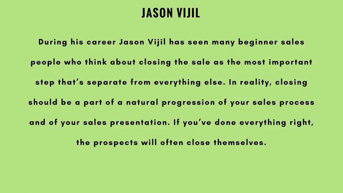 Jason Vijil The Role of Closing the Sale in the Sales Process