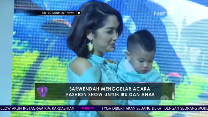 Sarwendah Gelar Fashion Show Ibu dan Anak yang Diikuti Para Kalangan Artis