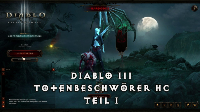 Diablo III HC: Let's Play: #01 - Totenbeschwörer