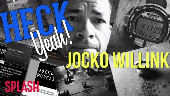 Heck Yeah, Jocko Willink!