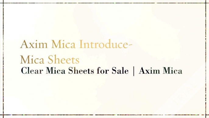 Clear Mica Sheets for Sale  Axim Mica