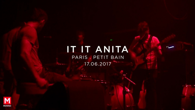 IT IT ANITA - Mind Your Head #18 - Live in Paris