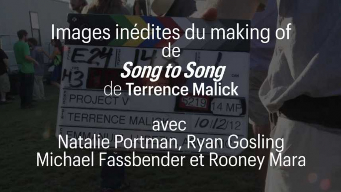 Images inédites du making of de Song to Song