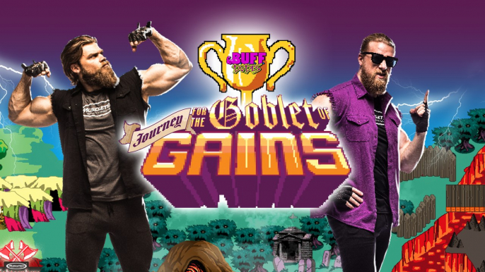 Journey For The Goblet of Gains | Buff Dudes