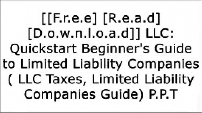 [R7b6i.[F.R.E.E D.O.W.N.L.O.A.D R.E.A.D]] LLC: Quickstart Beginner's Guide to Limited Liability Companies ( LLC Taxes, Limited Liability Companies Guide) by Chris Cohen, Gabriel Fischer RAR