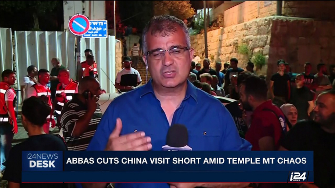 i24NEWS DESK | Abbas cuts China visit short Amid Temple MT chaos  | Tuesday, July 18th 2017