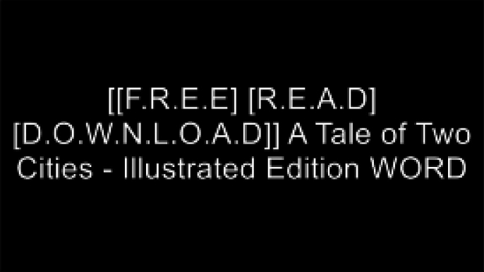 [hRlRo.FREE DOWNLOAD] A Tale of Two Cities - Illustrated Edition by Charles   Dickens  R.A.R