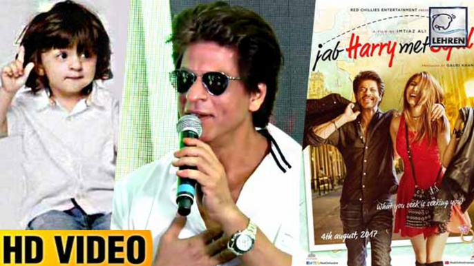 Shah Rukh Khan COMPARES AbRam To Jab Harry Met Sejal | Hawayein Song Launch