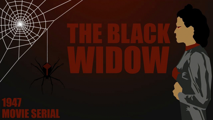 The Black Widow (1947) Episode 12- The Talking Mirror