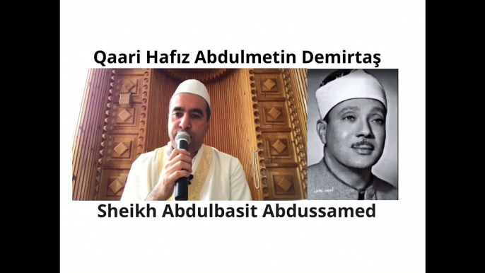 Seyh Abdussamed taklidi. Müthis arap kiraati - Hafiz Metin Demirtaş. Kahire tarzi Misir sivesi Kuran tilaveti. Müthis kiraat yok böyle bir ses. Dünyanin güzel sesli hafizlarindan Kuran tilaveti. Kuran portali. Seyh Abdussamed makami Kuran tilaveti.