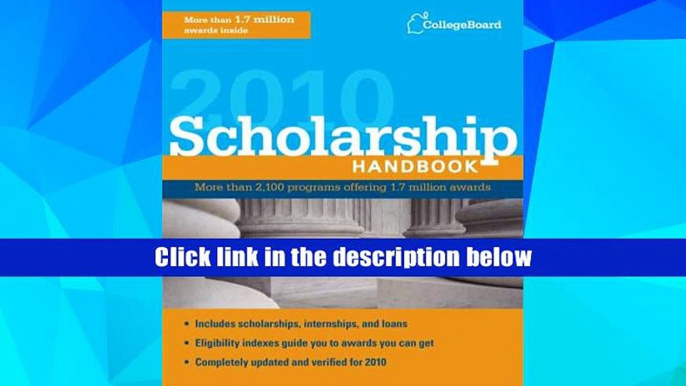 PDF [Download]  Scholarship Handbook 2010 (College Board Scholarship Handbook)  For Full