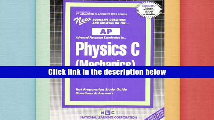 Read Online  PHYSICS C (MECHANICS) (Advanced Placement Test Series) (Passbooks) (ADVANCED