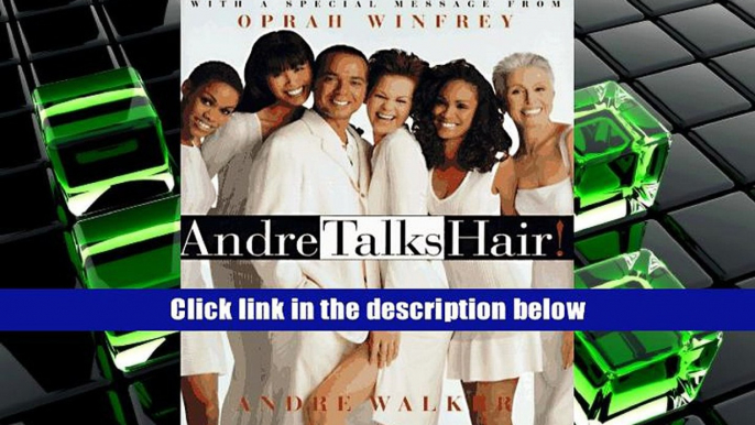 BookK Andre Talks Hair Andre Walker [DOWNLOAD] PDF