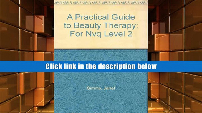 BookK A Practical Guide to Beauty Therapy for NVQ Level 2 Janet Simms [DOWNLOAD] PDF