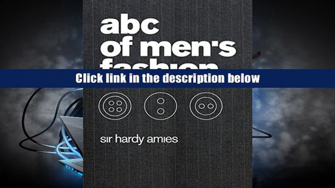 BookK ABC of Men s Fashion Hardy Amies [DOWNLOAD] PDF