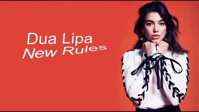 Dua Lipa - New Rules (Lyrics)