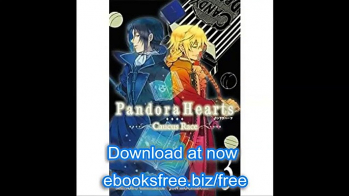 PandoraHearts ~Caucus Race~, Vol 3 light novel