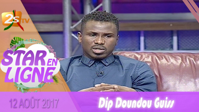 STAR EN LIGNE AVEC DIP DOUNDOU GUISS